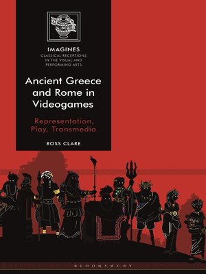 cover image of Ancient Greece and Rome in Videogames